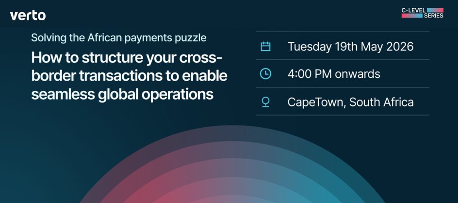 [Fintech Event by Verto, Paystack: May 19, Cape Town, South Africa] Solving the African Payment Puzzle